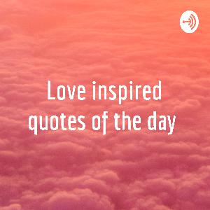 Love inspired quotes of the day-190