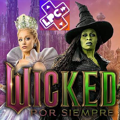 ¿Se Derrite en la Segunda Parte? - Wicked: Por Siempre - LongPlayCast#394 ¿Se Derrite en la Segunda Parte? - Wicked: Por Siempre - LongPlayCast#394