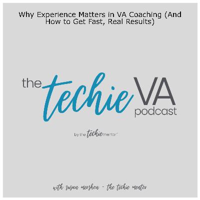 TVAP #273: Why Experience Matters in VA Coaching (And How to Get Fast, Real Results)