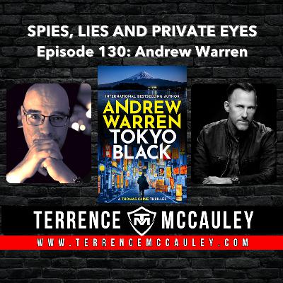 Andrew Warren: transitioning from Indie to Traditional with TOKYO BLACK, a Thomas Caine thriller