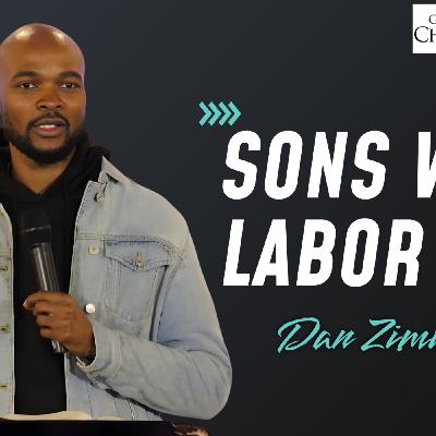 Sons Who Labor | Dan Zimuwandeyi Sons Who Labor | Dan Zimuwandeyi