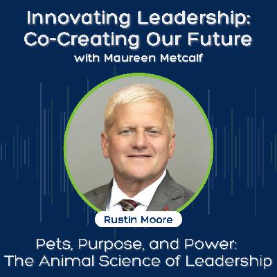 S11 Ep25: Pets, Purpose, and Power: The Animal Science of Leadership