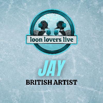 Ep. 22: Jay - British Artist Ep. 22: Jay - British Artist