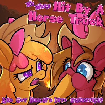 Also, I'm A Horse Now