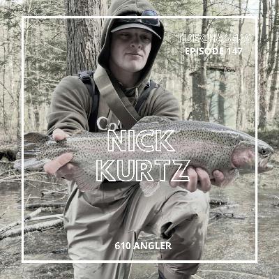 Episode 147 : Trout fishing the Nick Kurtz of TCO Fly shop