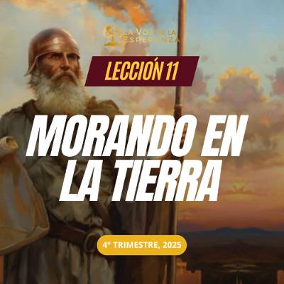 Lección 11 - Morando en la tierra