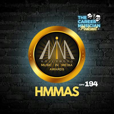 #194: The Ultimate Guide to Playing in a Hollywood House Band | The HMMAs