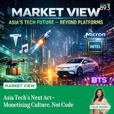 Market View: Asia Tech’s Next Act - Monetising Culture, Not Code Market View: Asia Tech’s Next Act - Monetising Culture, Not Code