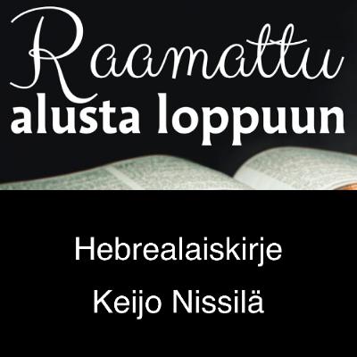 Hebrealaiskirje - Keijo Nissilä