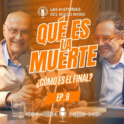 Enric Benito | Morir está bien organizado | Las Historias del Mago More #09