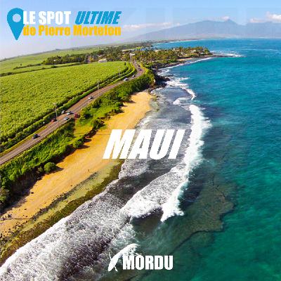 MAUI : le Spot Ultime de Pierre Mortefon, quadruple champion du monde de windsurf | Windsurf, Kitesurf, Wing