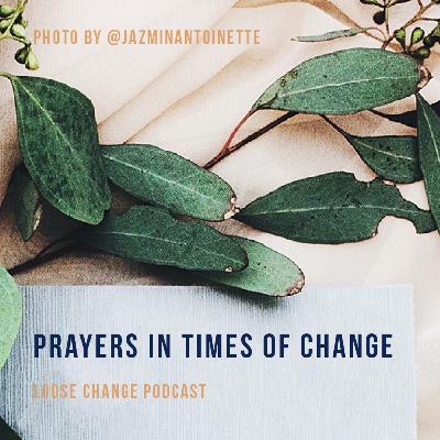 Bonus | Prayers in Times of Change Bonus | Prayers in Times of Change