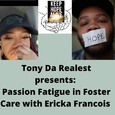 Season 3 - Episode 35: Passion Fatigue in Foster Care with Ericka