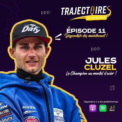 REDIFF - JULES CLUZEL - Le champion au mental d'acier REDIFF - JULES CLUZEL - Le champion au mental d'acier