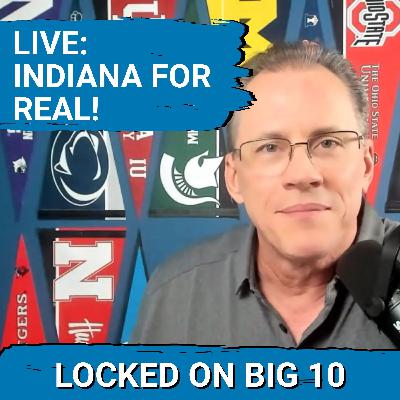 LIVE REACTION:  Indiana Football FOR REAL; Humbles Oregon!  Penn State UPSET Again!  Big Ten Recap!