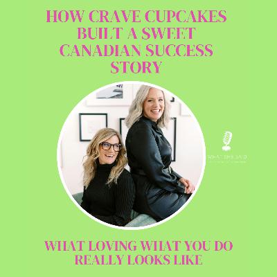 How Crave Cupcakes Built a Sweet Canadian Success Story—Now They're Sharing Their Secrets