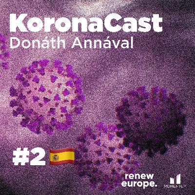 KoronaCast 2. epizód - Spanyolország