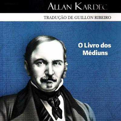 Livro dos Médiuns (Cap. XXXI e XXXII) Dissertações - Vocabulário espírita - 25.06.2025 - Antonio Caetano