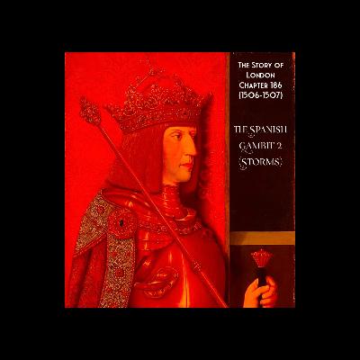 Chapter 186- The Spanish Gambit Part 2 (Storms) (1506-1507)