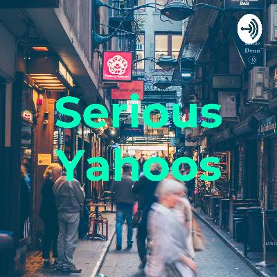 Serious Yahoos Ep5: Envy + Alison's Birthday