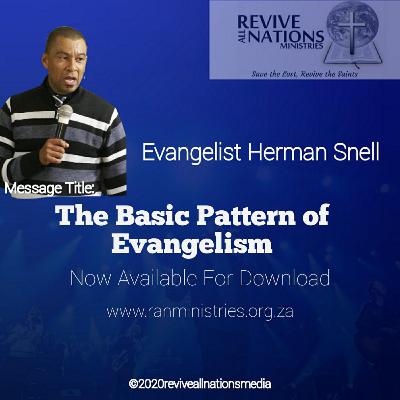 The Basic Pattern of Evangelism The Basic Pattern of Evangelism