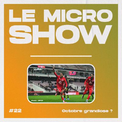 Octobre grandiose ? - Le Micro Show Octobre grandiose ? - Le Micro Show