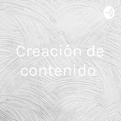 Creación de contenido