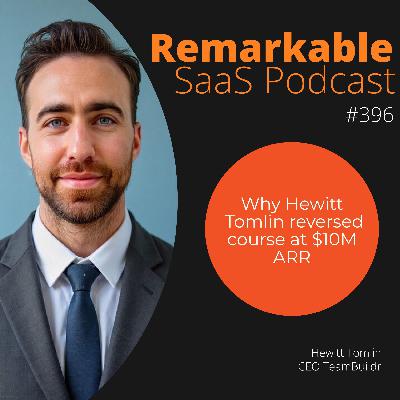 #396 – Why Hewitt Tomlin reversed course at $10M #396 – Why Hewitt Tomlin reversed course at $10M