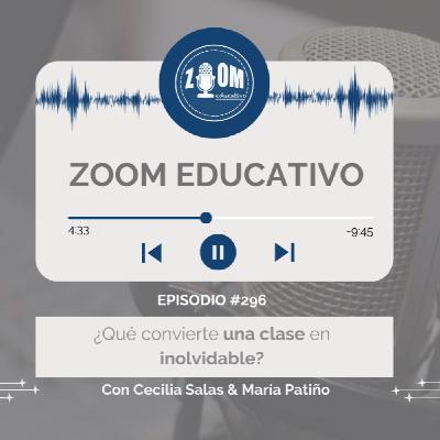 Ep 296 ¿Qué convierte una clase en inolvidable?