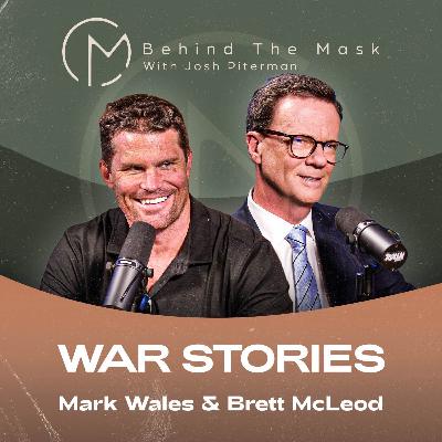 War Stories - Mark Wales & Brett McLeod
