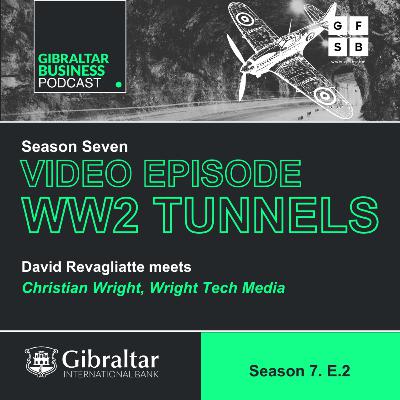 S7. E2. WW2 Tunnels, Christian Wright, Founder Wright Tech Media