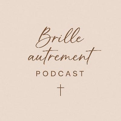 Episode 1 - Pourquoi j’ai choisi de briller autrement