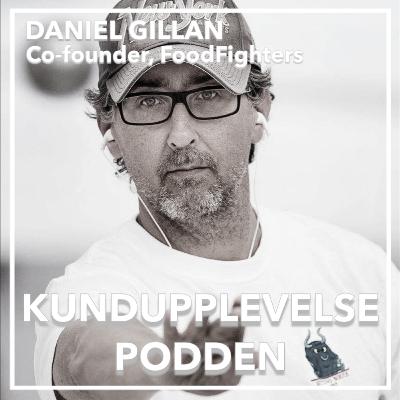 Daniel Gillan FoodFighters - Kan man skapa en bra kundupplevelse och samtidigt rädda klimatet?