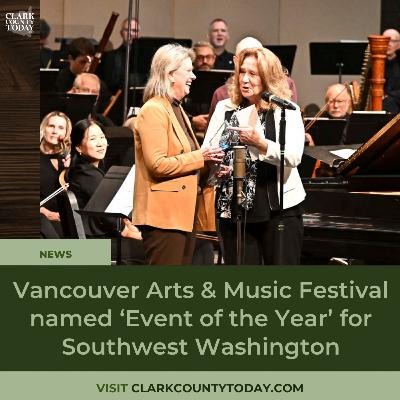 Vancouver Arts & Music Festival named ‘Event of the Year’ for Southwest Washington