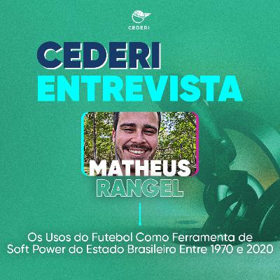 Os usos do futebol como ferramenta de Soft Power do Estado brasileiro entre 1970 e 2020 [com Matheus Rangel]