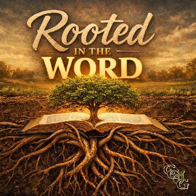 "Rooted in the Word"
