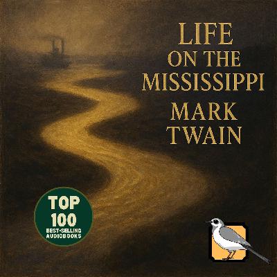 Life on the Mississippi - Full Audiobook (Mark Twain) | Part 2 of 2 | Top 100 Classics