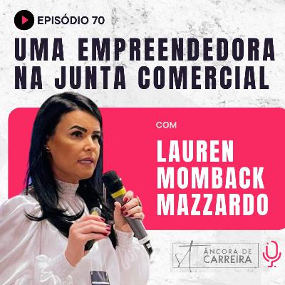 #70 - Uma empreendedora na Junta Comercial