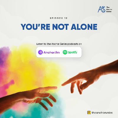 You're not alone