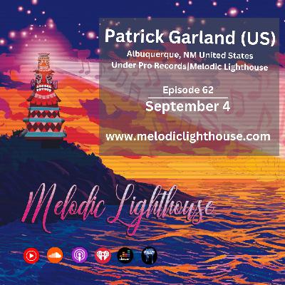 Patrick Garland (US) Melodic Lighthouse #62 (09.04.25)