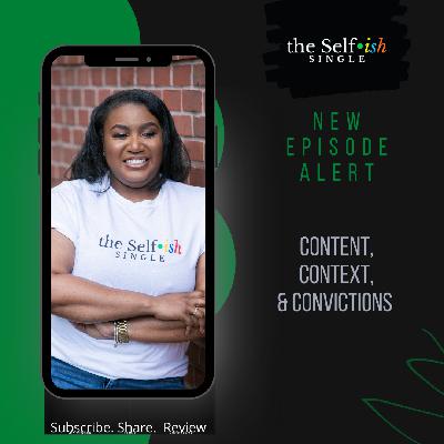 Content, Context, & Convictions