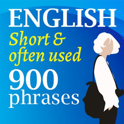 Short & often used English 900 phrases Speaking