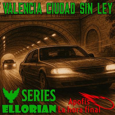 Apofis La hora final | #3 Valencia Ciudad sin ley Apofis La hora final | #3 Valencia Ciudad sin ley