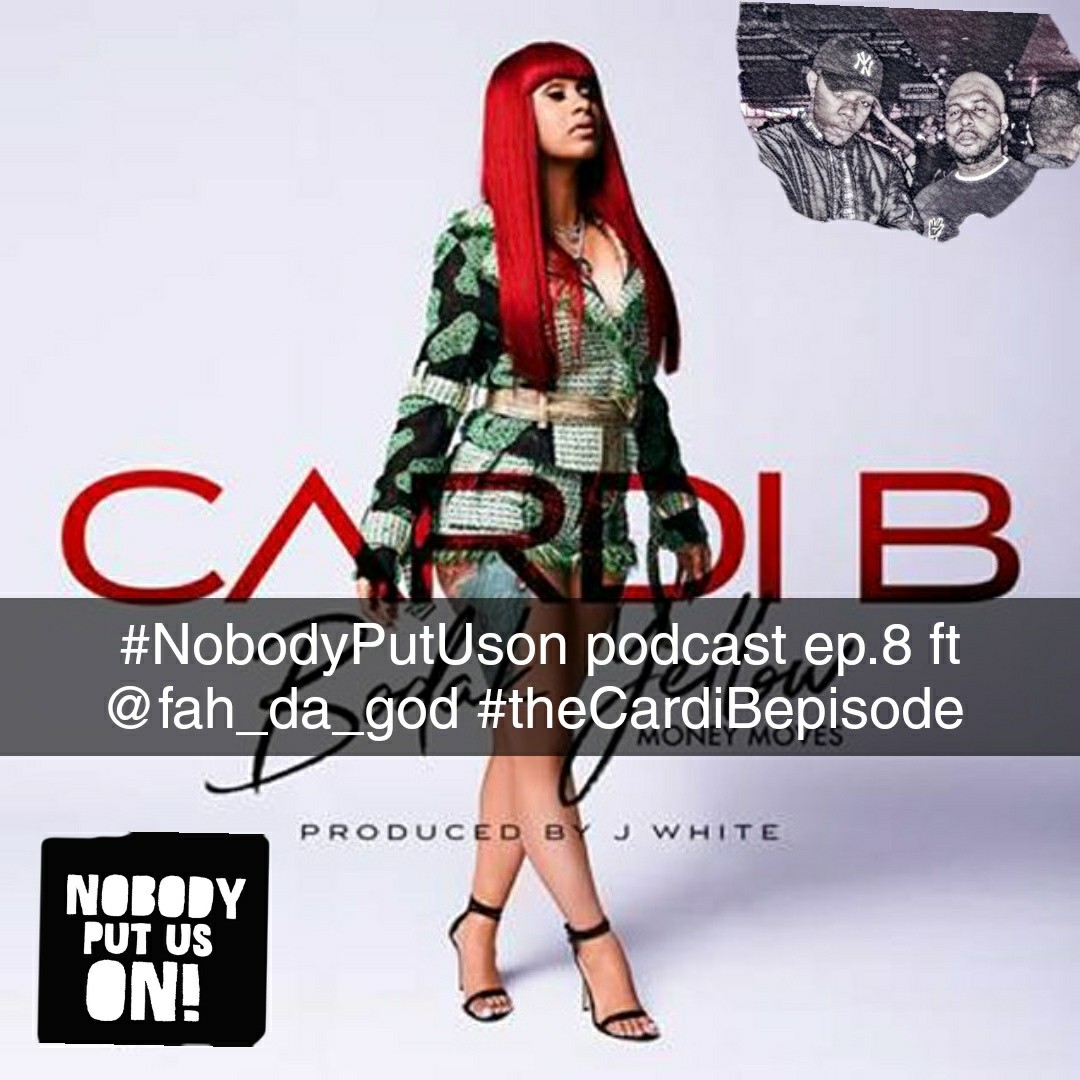 nobodyputuson ep.8 ft @fah_da_god #TheCardiBepisode #bodakyellow #songofthesummer2017 #Power #offset #nikkiVscardiB #returnofR&b #Powerleak #Drake #ToryLanez #ovoFest #Usher #ep8 #dutchworldP #Fahdagod