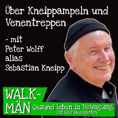 Über Kneippampeln und Venentreppen – mit Peter Wolff alias Sebastian Kneipp