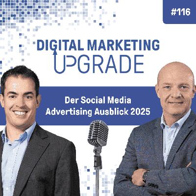 Der Social Media Advertising Ausblick 2025 - mit Thomas Hutter #116 Der Social Media Advertising Ausblick 2025 - mit Thomas Hutter #116