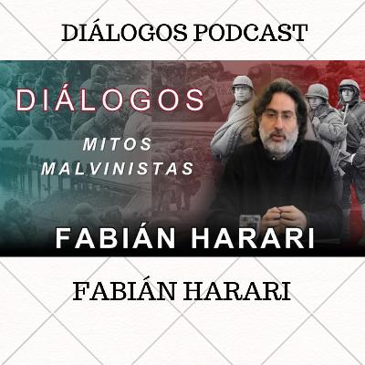 Diálogos Podcast 143 - MITOS MALVINISTAS - FABIÁN HARARI
