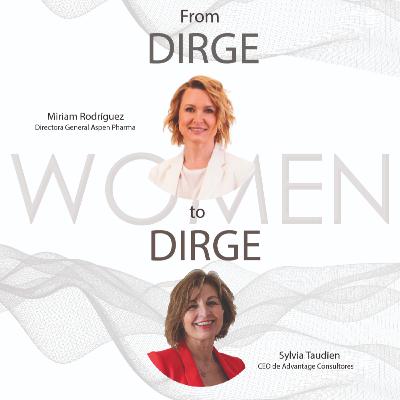 Episodio 4: El presente y el futuro de la gestión del talento en España - Sylvia Taudien, CEO de Advantage Consultores
