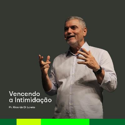 [Ep. 3] Vencendo a Intimidação da Fortaleza de Susã | Pr. Ricardo Di Loreto