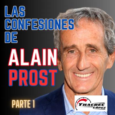 Las CONFESIONES de ALAIN PROST Parte 1 Las CONFESIONES de ALAIN PROST Parte 1